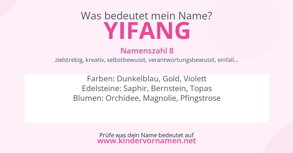 Was bedeutet der Name Yifang?