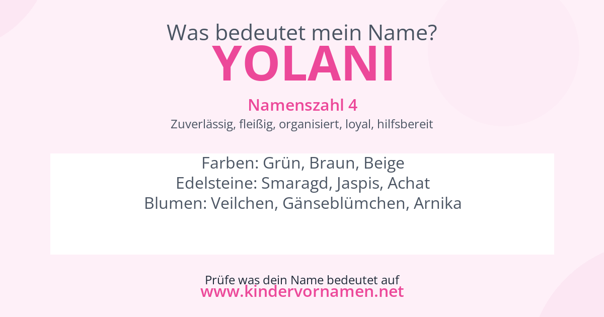 Was bedeutet der Name Yolani?