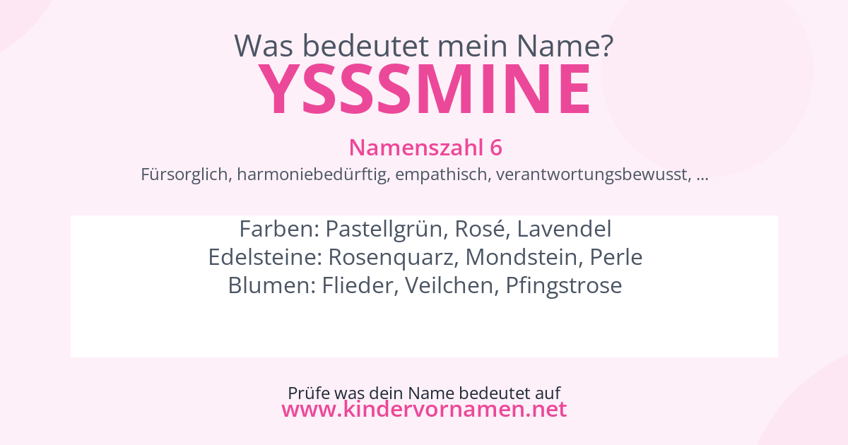 Was bedeutet der Name Ysssmine?