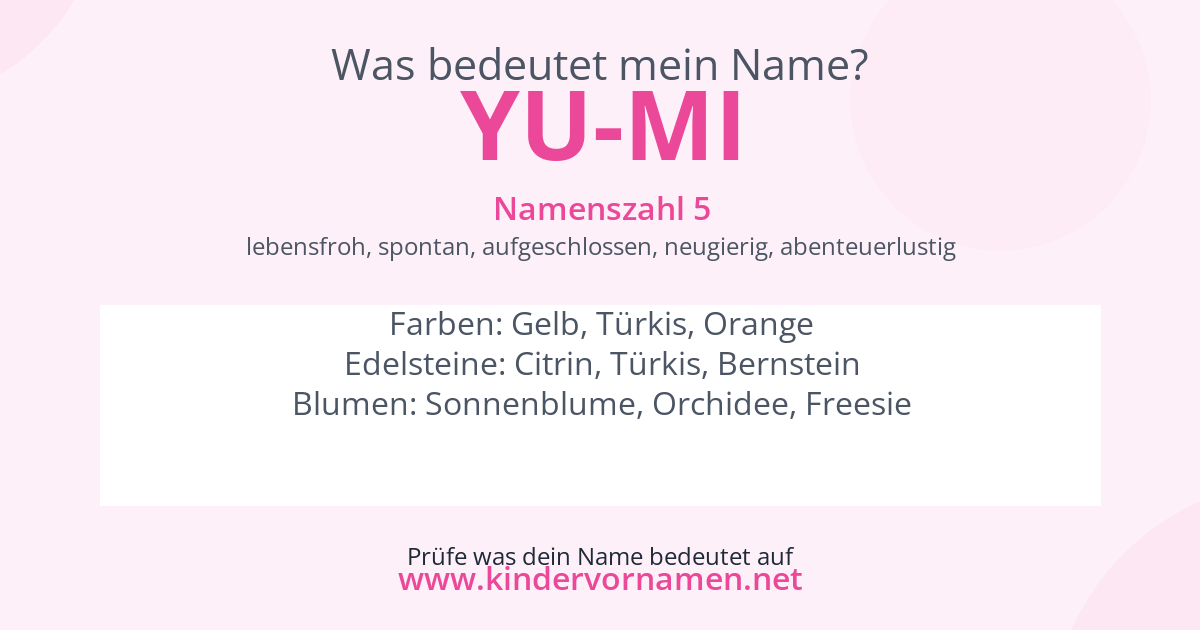 Was bedeutet der Name Yu-Mi?