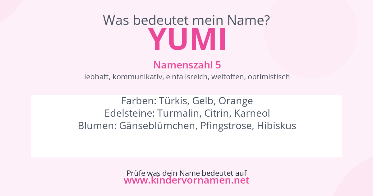 Was bedeutet der Name Yumi?