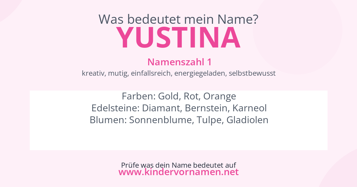 Was bedeutet der Name Yustina?
