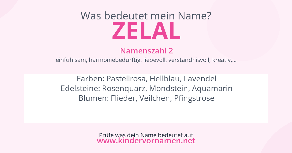 Was bedeutet der Name Zelal?