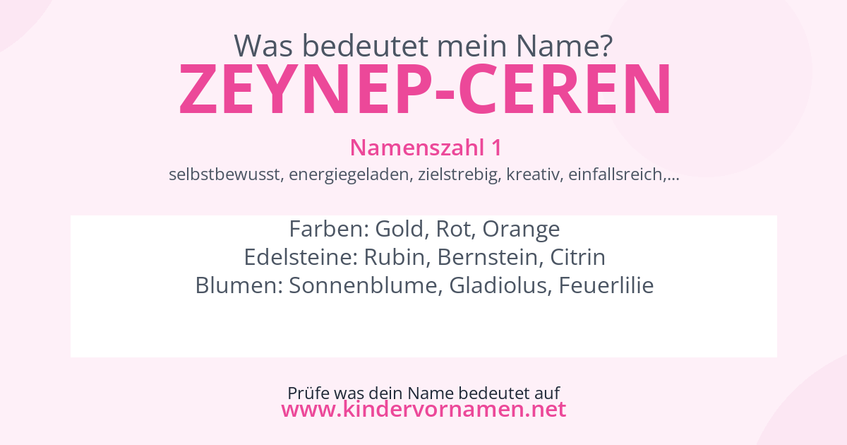 Was bedeutet der Name Zeynep-Ceren?