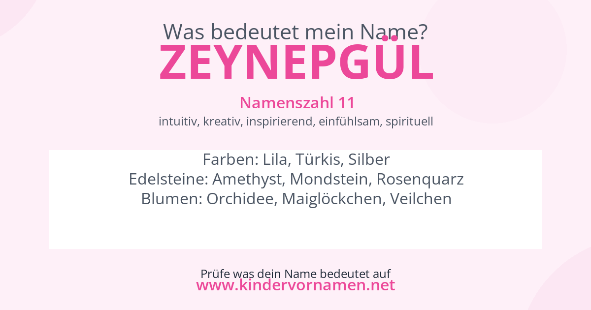Was bedeutet der Name Zeynepgül?